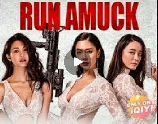 Nonton Film Run Amuck Tanpa Download